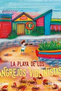 PLAYA DE LOS CANGREJOS VIOLINISTAS, LA | 9788427148048 | GOMEZ, DAVID