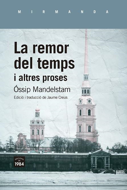 LA REMOR DEL TEMPS I ALTRES PROSES | 9788418858499 | MANDELSTAM, ÓSSIP