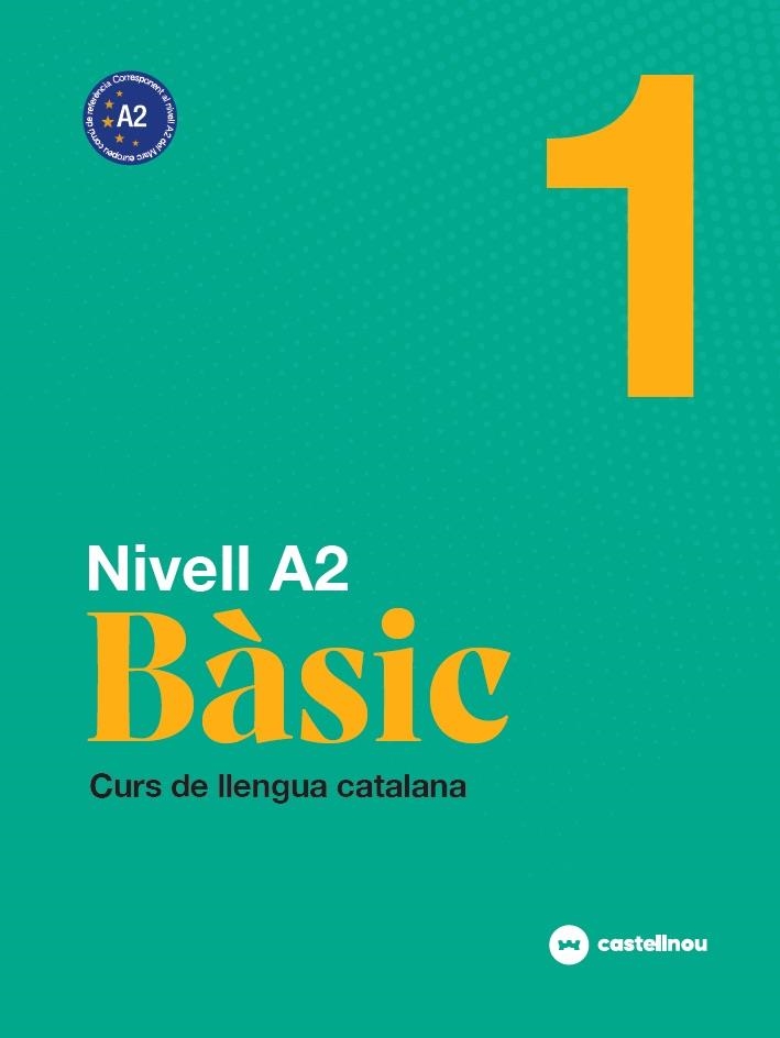 NIVELL A2. BÀSIC 1 | 9788418523144 | ROIG, MARIA/GUERRERO, INÉS/MERCADAL, ANTONI/ROVIRA, MARGARET