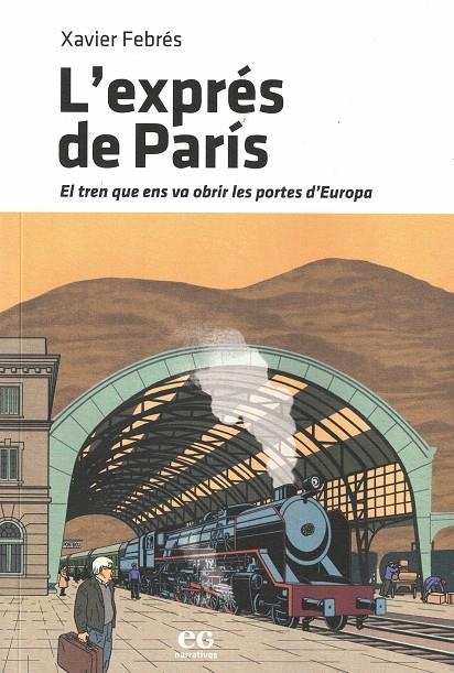 L'EXPRÉS DE PARÍS | 9788419292148 | XAVIER FEBRÉS