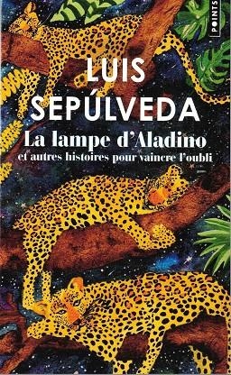 LA LAMPE D'ALADINO - ET AUTRES HISTOIRES POUR VAINCRE L'OUBLI | 9782757899021 | SEPÚLVEDA, LUIS