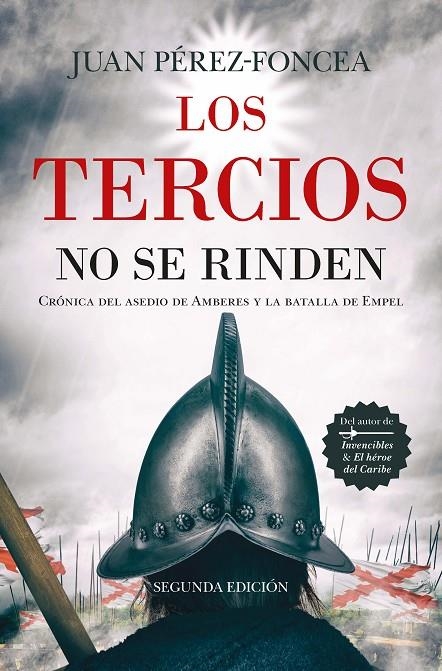 LOS TERCIOS NO SE RINDEN | 9788411317870 | JUAN PÉREZ-FONCEA