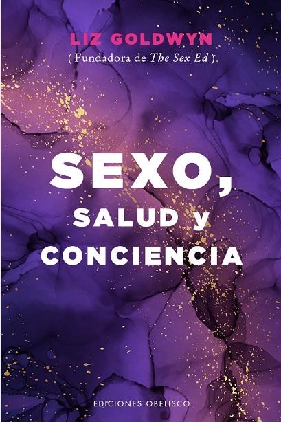 SEXO, SALUD Y CONCIENCIA | 9788411720144 | GOLDWYN, LIZ