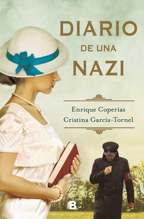 DIARIO DE UNA NAZI | 9788466674928 | COPERÍAS, ENRIQUE/GARCÍA-TORNEL, CRISTINA