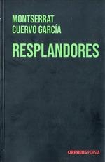 RESPLANDORES | 9788419691057 | MONTSERRAT CUERVO GARCIA