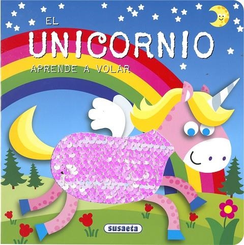 EL UNICORNIO APRENDE A VOLAR | 9788467769906 | EDICIONES, SUSAETA