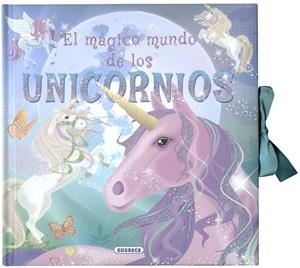 EL MÁGICO MUNDO DE LOS UNICORNIOS | 9788467769500 | EDICIONES, SUSAETA
