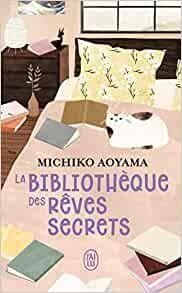 LA BIBLIOTHEQUE DES RÊVES SECRETS | 9782290384275 | AOYAMA MICHIKO