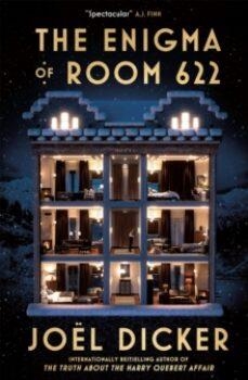 THE ENIGMA OF ROOM 622 | 9781529425277 | DICKER, JÖEL