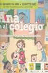 ANA VA AL COLEGIO. CUENTOS SPC | 9788499157948 | CALVO LLORENTE, AINARA / AZNAR MEDINA, Mª ÁNGELES