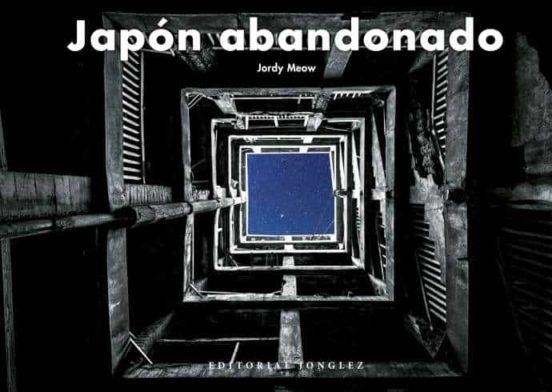 JAPON ABANDONADO | 9782361956011 | MEOW, JORDY