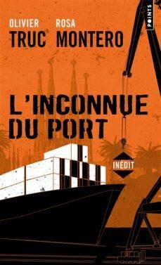 LINCONUNUE DU PORT | 9791041410019 | TRUC, OLIVIER/MONTERO, ROSA