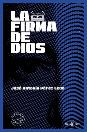 LA FIRMA DE DIOS | 9788401032950 | PÉREZ LEDO, JOSÉ ANTONIO