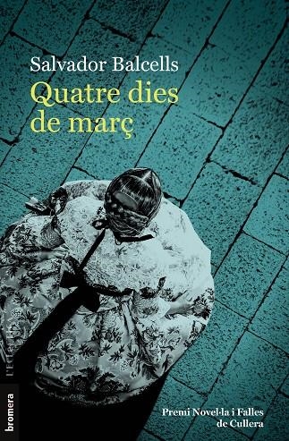 QUATRE DIES DE MARÇ | 9788413584683 | BALCELLS, SALVADOR