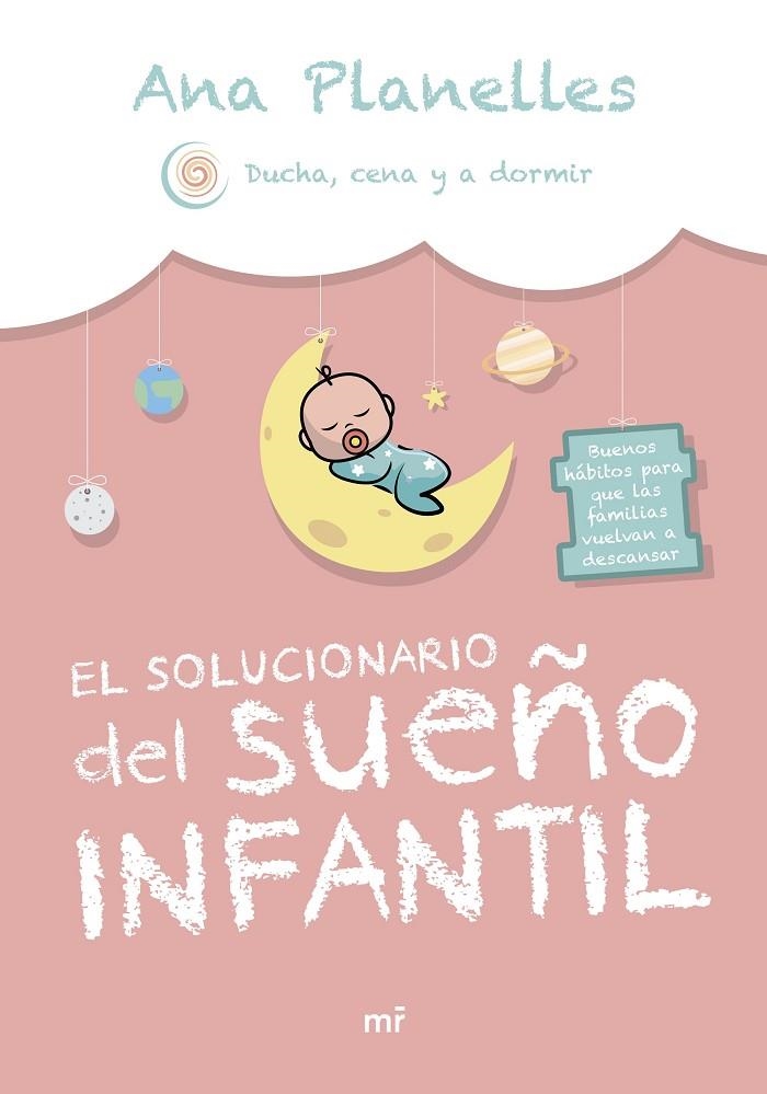 EL SOLUCIONARIO DEL SUEÑO INFANTIL | 9788427051591 | ANA PLANELLES @DUCHACENAYADORMIR