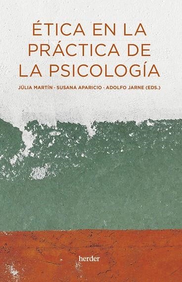 ÉTICA EN LA PRÁCTICA DE LA PSICOLOGÍA | 9788425450006 | VARIOS AUTORES