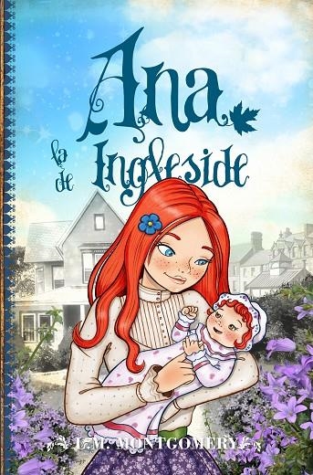 ANA, LA DE INGLESIDE | 9788411318389 | L.M. MONTGOMERY