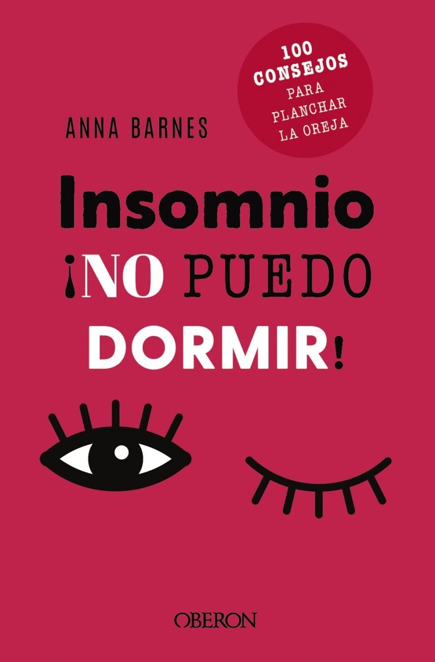 INSOMNIO: NO PUEDO DORMIR | 9788441548473 | BARNES, ANNA