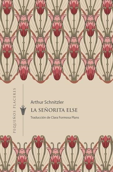 LA SEÑORITA ELSE | 9788412535389 | SCHNITZLER, ARTHUR