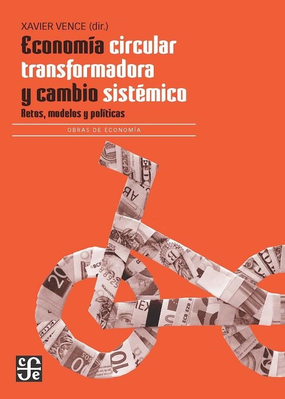 ECONOMÍA CIRCULAR TRANSFORMADORA Y CAMBIO SISTÉMICO | 9788437508184