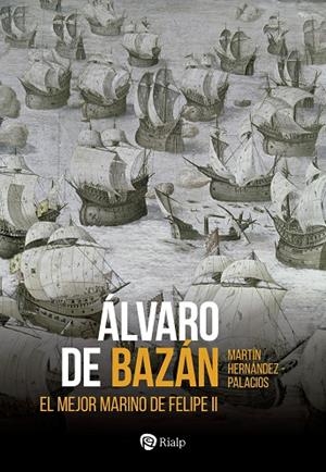 ÁLVARO DE BAZÁN | 9788432165184 | HERNÁNDEZ-PALACIOS, MARTÍN