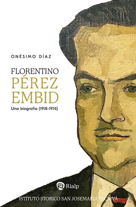 FLORENTINO PÉREZ EMBID | 9788432164996 | DIÁZ HERNÁNDEZ, ONÉSIMO