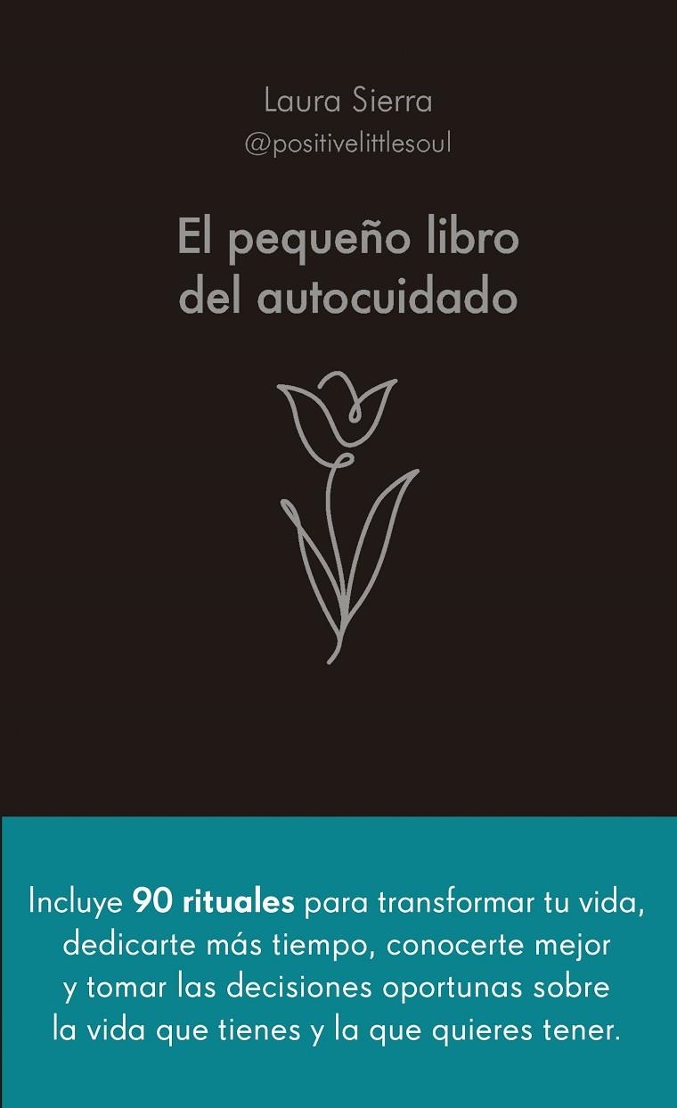 EL PEQUEÑO LIBRO DEL AUTOCUIDADO | 9788413442686 | SIERRA, LAURA