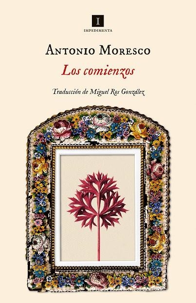 LOS COMIENZOS | 9788419581013 | MORESCO, ANTONIO