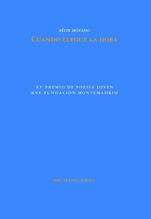 CUANDO LLEGUE LA HORA | 9788419633538 | MOYANO, FÉLIX