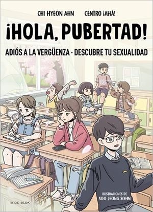 ¡HOLA, PUBERTAD! | 9788419522009 | CHI HYEON AHN/CENTRO ¡AHÁ!