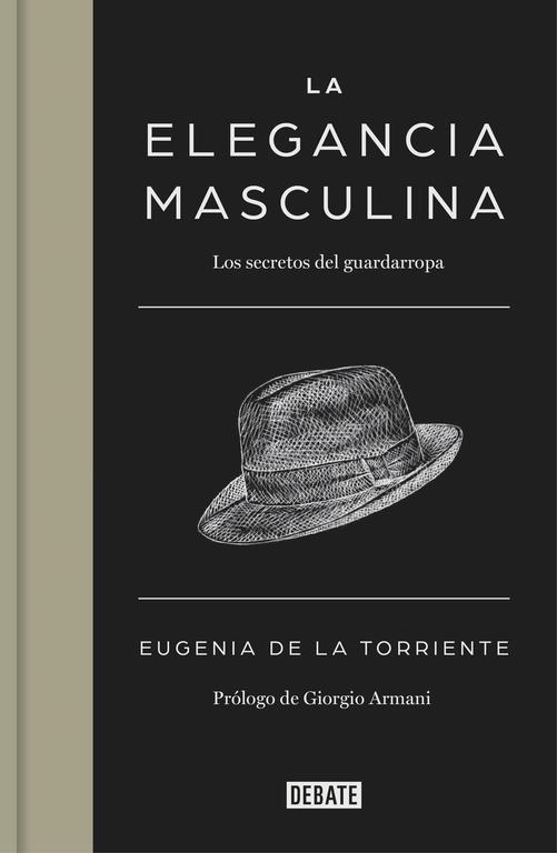 LA ELEGANCIA MASCULINA | 9788419642400 | DE LA TORRIENTE, EUGENIA