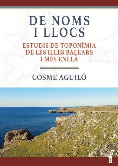 DE NOMS I LLOCS | 9788418441929 | AGUILÓ ADROVER, COSME