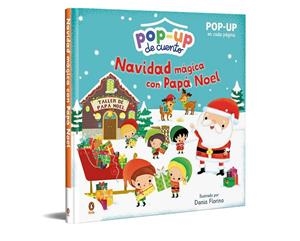 NAVIDAD MÁGICA CON PAPÁ NOEL (POP-UP DE CUENTO) | 9788418817717 | FLORINO, DANIA