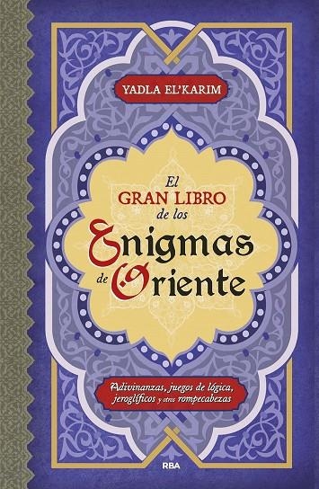EL GRAN LIBRO DE LOS ENIGMAS DE ORIENTE | 9788411324106 | EL'KARIM, YADLA