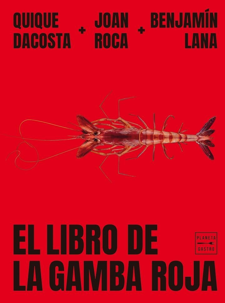 EL LIBRO DE LA GAMBA ROJA | 9788408278993 | ROCA, JOAN/LANA, BENJAMÍN/DACOSTA, QUIQUE