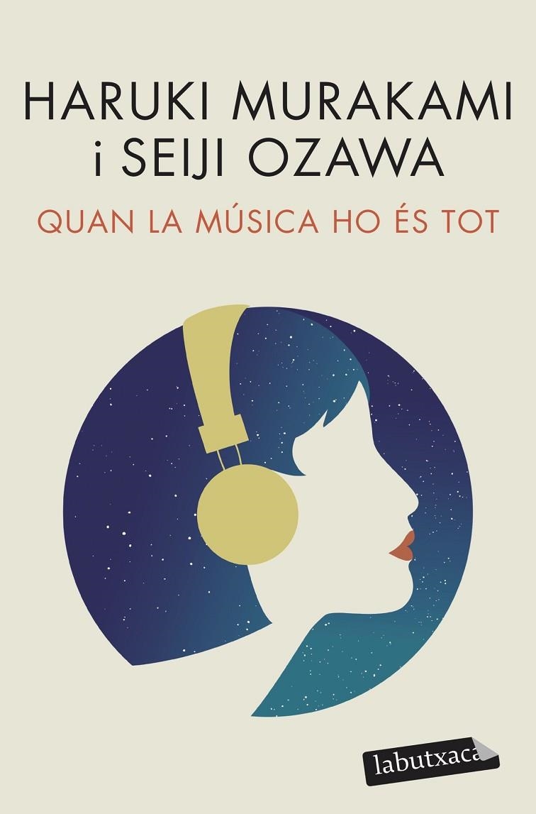 QUAN LA MÚSICA HO ÉS TOT | 9788418572517 | MURAKAMI, HARUKI/OZAWA, SEIJI