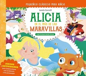 PEQUEÑOS CLÁSICOS PARA NIÑOS: ALICIA EN EL PAÍS DE LAS MARAVILLAS | 9788491456841 | CARROLL, LEWIS/DELUCCHI, ELISA