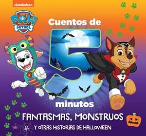 PAW PATROL | PATRULLA CANINA. RECOPILATORIO DE CUENTOS - CUENTOS DE 5 MINUTOS. F | 9788448866433 | NICKELODEON