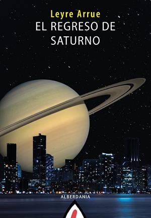 EL REGRESO DE SATURNO | 9788498688269 | ARRUE, LEYRE