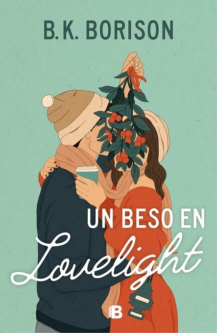 UN BESO EN LOVELIGHT | 9788466676076 | BORISON, B.K.