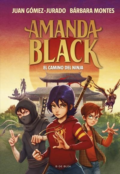 AMANDA BLACK 9 - EL CAMINO DEL NINJA | 9788419378323 | GÓMEZ-JURADO, JUAN/MONTES, BÁRBARA