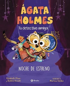 ÁGATA HOLMES 2. NOCHE DE ESTRENO | 9788469639979 | OLSEN, ELIZABETH/ARNETT, ROBBIE