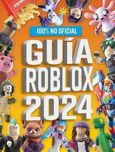 GUÍA ROBLOX 2024 | 9788419472502 | SIN AUTOR