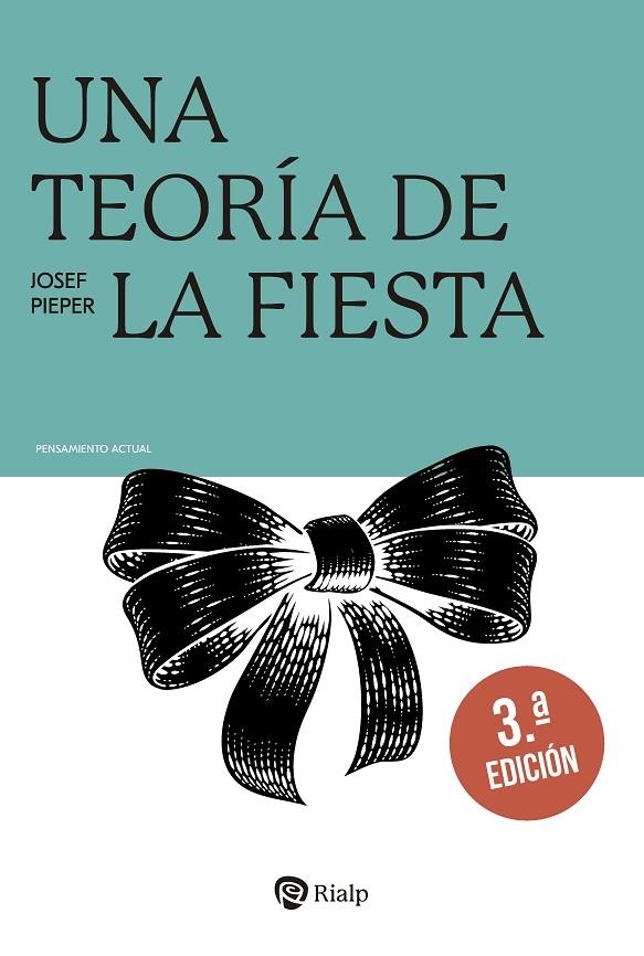 UNA TEORÍA DE LA FIESTA | 9788432165368 | PIEPER, JOSEF