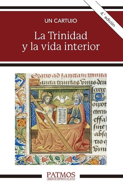 LA TRINIDAD Y LA VIDA INTERIOR | 9788432165511 | UN CARTUJO