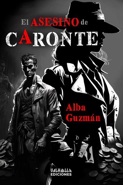 EL ASESINO DE CARONTE | 9788412747737 | GUZMÁN, ALBA