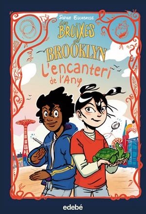 LES BRUIXES DE BROOKLYN: L'?ENCANTERI DE L?'ANY | 9788468362557 | ESCABASSE, SOPHIE
