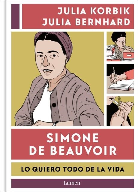 SIMONE DE BEAUVOIR. LO QUIERO TODO DE LA VIDA | 9788426426390 | KORBIK, JULIA/BERNHARD, JULIA