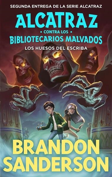 LOS HUESOS DEL ESCRIBA (ALCATRAZ CONTRA LOS BIBLIOTECARIOS MALVADOS 2) | 9788419522795 | SANDERSON, BRANDON