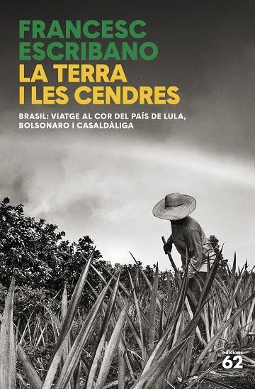 LA TERRA I LES CENDRES | 9788429781458 | ESCRIBANO, FRANCESC